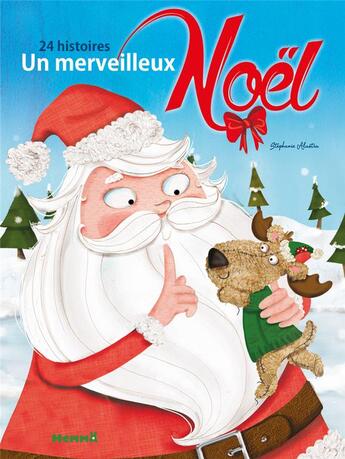 Couverture du livre « Un merveilleux Noël ; 24 histoires » de Stephanie Alastra et Francoise Viroux aux éditions Hemma