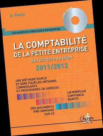 Couverture du livre « La comptabilite de la petite entreprise 2011-2012 » de A Faure aux éditions Chiron