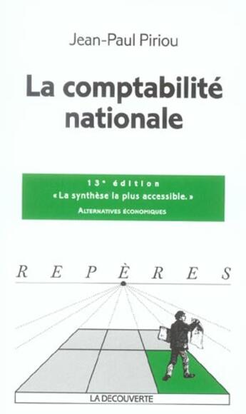 Couverture du livre « La Comptabilite Nationale » de Jean-Paul Piriou aux éditions La Decouverte