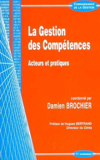 Couverture du livre « GESTION DES COMPETENCES (LA) » de Brochier/Damien aux éditions Economica