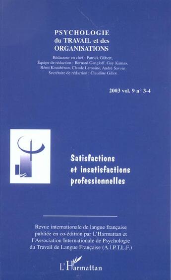 Couverture du livre « Revue psychologie du travail et des organisations t.9 ; satisfactions et insatisfactions professionnelles » de Revue Psychologie Du Travail Et Des Organisations aux éditions L'harmattan