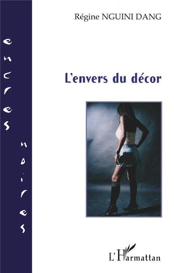 Couverture du livre « L'envers du decor » de Regine Nguini-Dang aux éditions L'harmattan