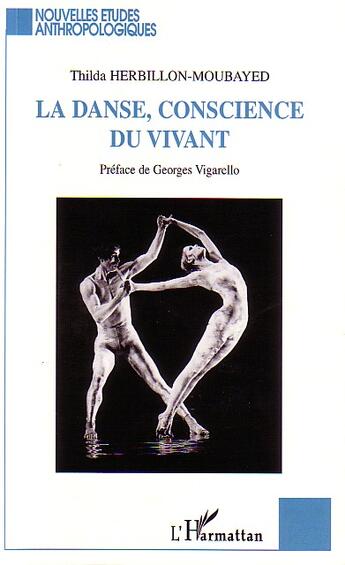 Couverture du livre « La danse, conscience du vivant » de Herbillon-Moubayed T aux éditions L'harmattan