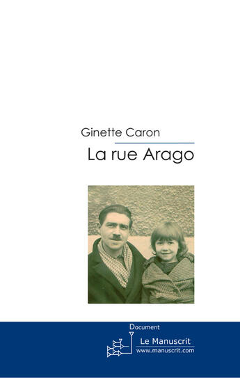 Couverture du livre « La rue Arago » de Caron-G aux éditions Le Manuscrit