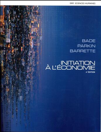 Couverture du livre « Initiation a l'economie 4e ed. » de Parkin/Barrette aux éditions Renouveau Pedagogique