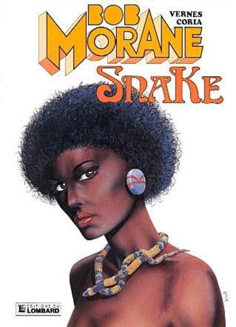 Couverture du livre « Bob Morane T.21 ; snake » de Felicisimo Coria et Vernes Henri aux éditions Lombard