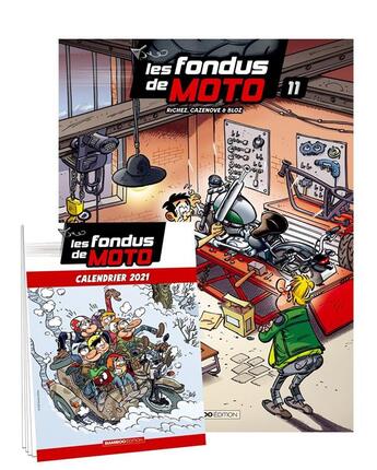 Couverture du livre « Les fondus de moto Tome 11 » de Christophe Cazenove et Bloz et Herve Richez aux éditions Bamboo