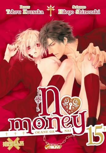 Couverture du livre « No money ; Okane ga nai t.15 » de Hitoyo Shinozaki et Tohru Kousaka aux éditions Crunchyroll