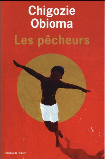 Couverture du livre « Les pêcheurs » de Chigozie Obioma aux éditions Editions De L'olivier