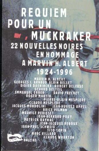 Couverture du livre « Requiem Pour Un Muckraker » de Roger Martin aux éditions Baleine