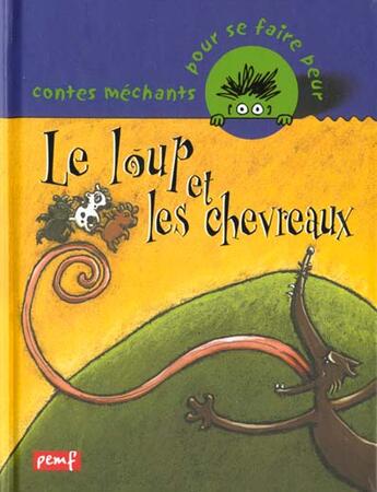 Couverture du livre « Le loup et les 7 chevreaux » de Conte Populaire aux éditions Pemf