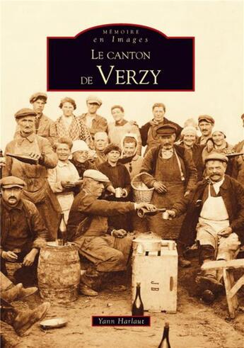 Couverture du livre « Le canton de Verzy » de Yann Harlaut aux éditions Editions Sutton