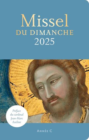 Couverture du livre « Missel du dimanche (édition 2025) » de Aelf et Michele Clavier et Benedicte Delelis et Christophe Raimbault et Isabelle Parmentier et Marie-Laure Durand aux éditions Bayard