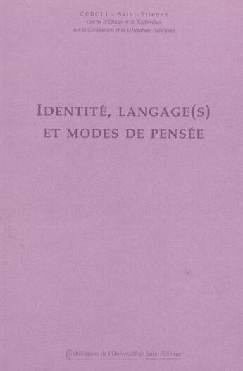 Couverture du livre « Identite, langages et modes de pensee » de  aux éditions Pu De Saint Etienne