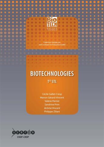 Couverture du livre « Biotechnologies ; terminale STL » de  aux éditions Crdp Bordeaux