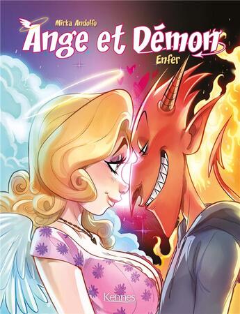 Couverture du livre « Ange et démon Tome 1 : enfer » de Mirka Andolfo aux éditions Kennes Editions