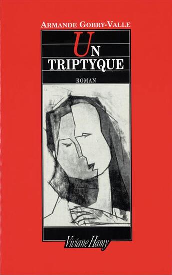 Couverture du livre « Un triptyque » de Armande Gobry-Valle aux éditions Viviane Hamy