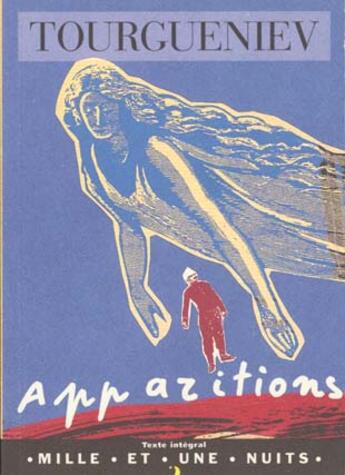 Couverture du livre « Apparitions » de Ivan Tourgueniev aux éditions Mille Et Une Nuits