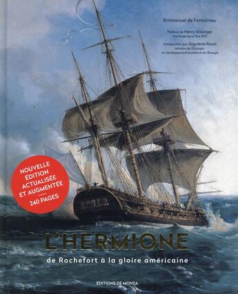 Couverture du livre « L'hermione ; de Rochefort à la gloire américaine » de Emmanuel De Fontainieu aux éditions Editions De Monza