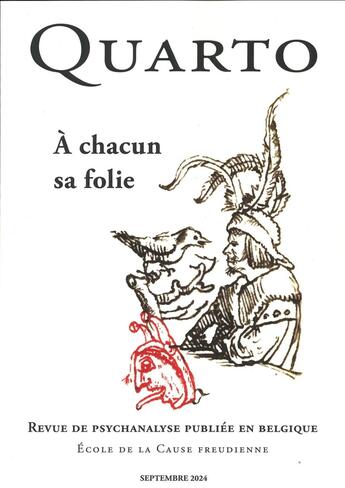 Couverture du livre « Quarto n°137 : À chacun sa folie - Novembre 2024 » de Quarto aux éditions Revue Quarto