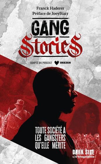 Couverture du livre « Gang Stories » de Sebastien Carayol et Franck Haderer aux éditions Dark Side Poche