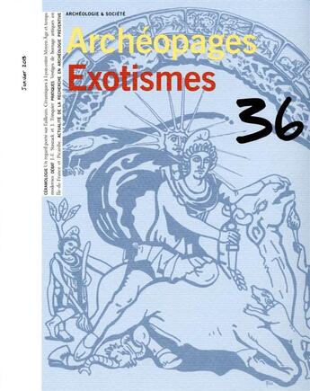 Couverture du livre « ARCHEOPAGES T.36 ; exotismes » de  aux éditions Inrap