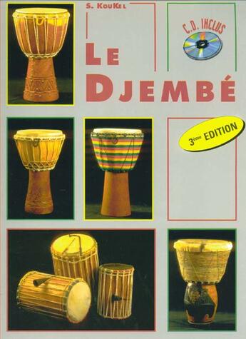 Couverture du livre « Le djembé (3e édition) » de Sebastien Koukel aux éditions Emf