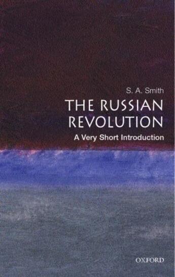 Couverture du livre « The Russian Revolution: A Very Short Introduction » de Sarah Smith aux éditions Oup Oxford