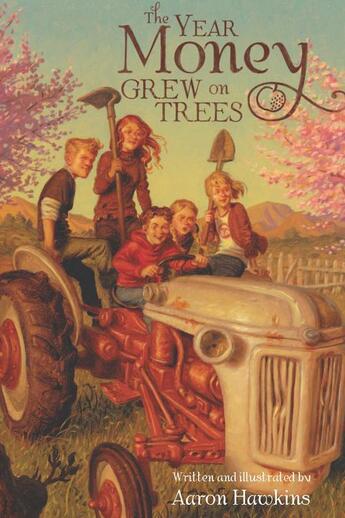 Couverture du livre « The Year Money Grew on Trees » de Hawkins Aaron aux éditions Houghton Mifflin Harcourt