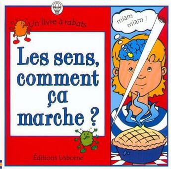 Couverture du livre « Les sens, comment ca marche » de Judy Tatchell aux éditions Usborne