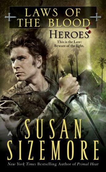 Couverture du livre « Laws of The Blood 5: Heroes » de Susan Sizemore aux éditions Penguin Group Us