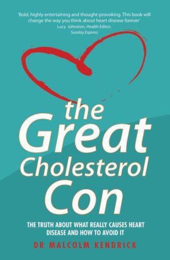 Couverture du livre « The Great Cholesterol Con » de Kendrick Malcom aux éditions Blake John Digital