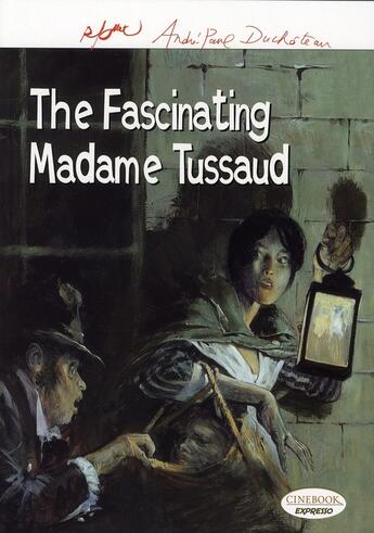 Couverture du livre « The fascinating madame Tussaud » de Follet/Duchateau aux éditions Cinebook