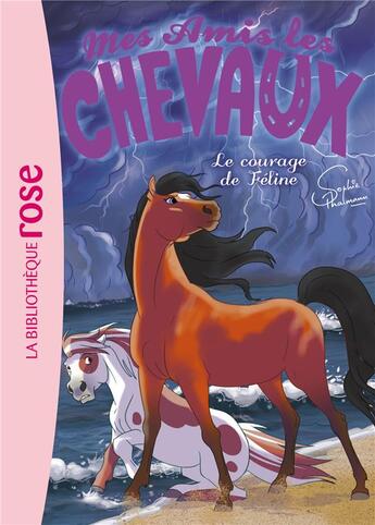 Couverture du livre « Mes amis les chevaux Tome 23 : le courage de Féline » de Sophie Thalmann aux éditions Hachette Jeunesse