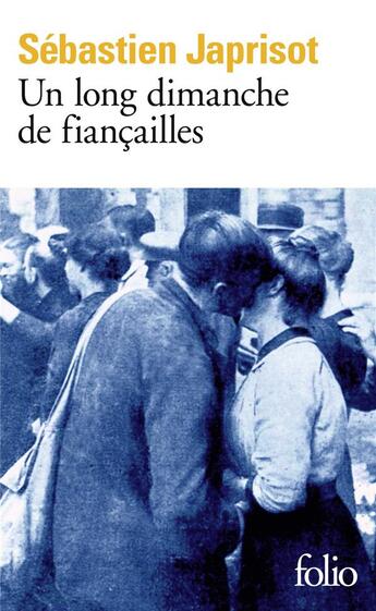 Couverture du livre « Un long dimanche de fiancailles » de Sebastien Japrisot aux éditions Folio
