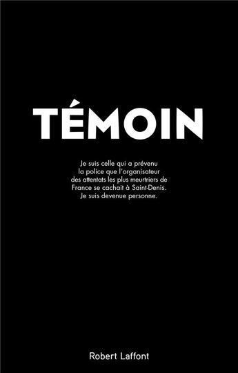 Couverture du livre « Témoin » de Sonia aux éditions Robert Laffont