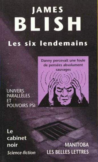 Couverture du livre « Les six lendemains » de James Blish aux éditions Manitoba