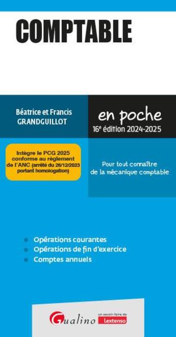 Couverture du livre « Comptable : Pour tout connaître de la mécanique comptable (16e édition) » de Beatrice Grandguillot et Francis Grandguillot aux éditions Gualino