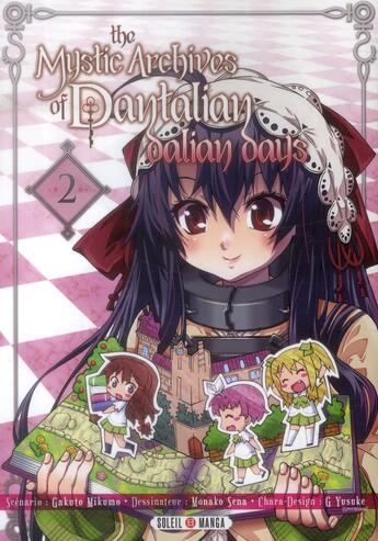 Couverture du livre « The mystic archives of Dantalian - Dalian days t.2 » de Gakuto Mikumo et Monako Sena aux éditions Soleil