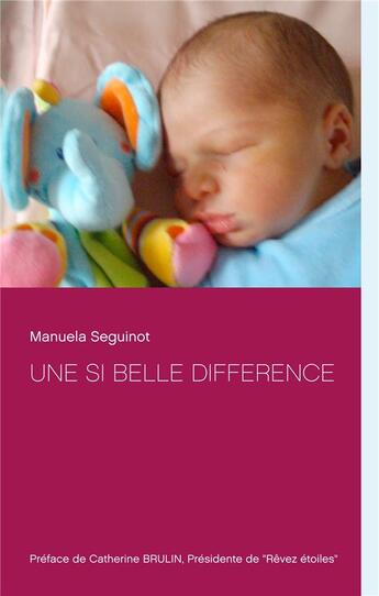 Couverture du livre « Une si belle difference » de Manuela Seguinot aux éditions Books On Demand