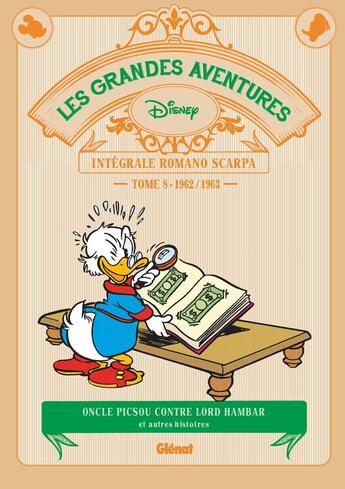 Couverture du livre « Les grandes aventures de Romano Scarpa : Intégrale vol.8 : 1962/1963 ; oncle Picsou contre Lord Hambar et autres histoires » de Romano Scarpa aux éditions Glenat