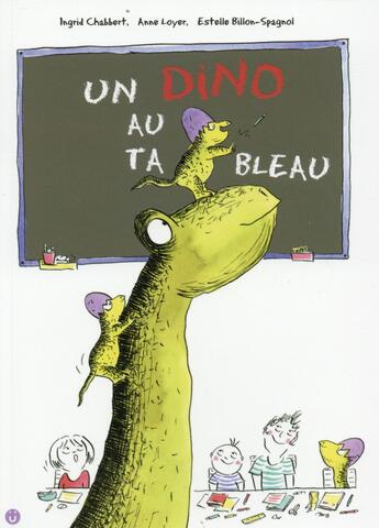 Couverture du livre « Un dino au tableau » de Chabbert Ingrid Bil aux éditions Frimousse