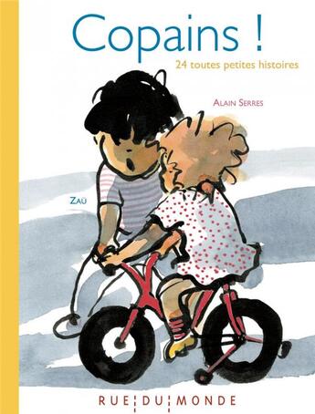 Couverture du livre « Copains ! » de Alain Serres et Zau aux éditions Rue Du Monde