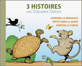 Couverture du livre « 3 histoires t.4 » de Benjamin Rabier aux éditions Mic Mac Editions