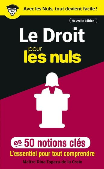 Couverture du livre « Le droit pour les nuls en 50 notions clés (2e édition) » de  aux éditions First