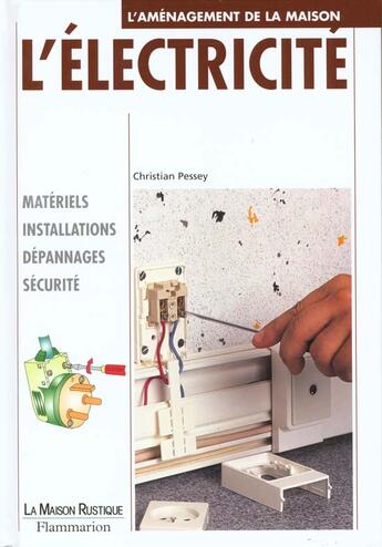 Couverture du livre « L'electricite » de Christian Pessey aux éditions Flammarion