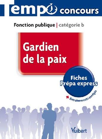 Couverture du livre « Gardien de la paix ; catégorie b » de Simon aux éditions Vuibert