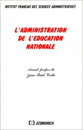 Couverture du livre « L'administration de l'éducation nationale » de Ifsa aux éditions Economica