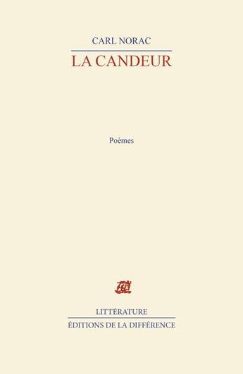 Couverture du livre « La candeur » de Carl Norac aux éditions La Difference