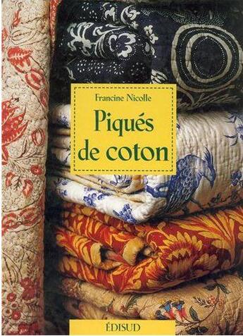 Couverture du livre « Piqués de coton » de Francine Nicolle aux éditions Edisud